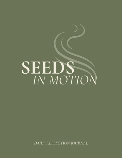 SEEDS IN MOTION