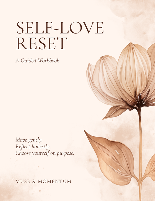 The Love Reset, A Guided Self-Love Workbook